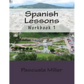 Spanish Lessons: Workbook 1