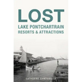 Lost Lake Pontchartrain Resorts and Attractions