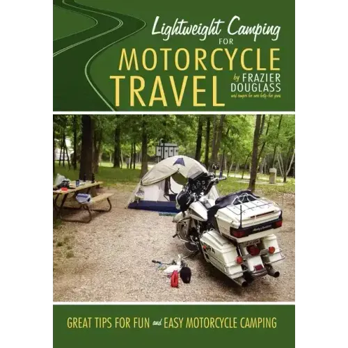 Lightweight Camping for Motorcycle Travel
