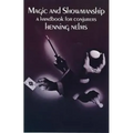 Magic and Showmanship: A Handbook for Conjurers