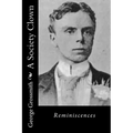 A Society Clown: Reminiscences