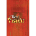 The Cosmopolitan Vision