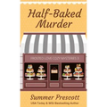 Half Baked Murder