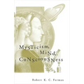 Mysticism, Mind, Consciousness