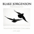 Blake Jorgenson Photography: Whistler British Columbia 1999-2009