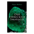 Der viereckige Smaragd