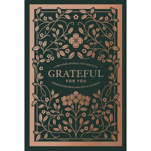 Grateful for You: A Mothers Journal to Write Letters to My Baby Keepsake Mom Memory Book and Journal to Children