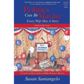 Politics Can Be Murder: Every Wife Has a Story