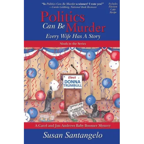 Politics Can Be Murder: Every Wife Has a Story