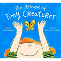 The Rescuer of Tiny Creatures