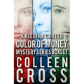 Katerina Carter Color of Money Mystery Boxed Set: Three books in one