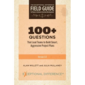 100+ Questions That Lead Teams to Build Smart, Aggressive Project Plans