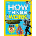 How Things Work: Discover Secrets and Science Behind Bounce Houses, Hovercraft, Robotics, and Everything in Between