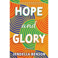 Hope and Glory