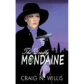 The Deadly Mondaine