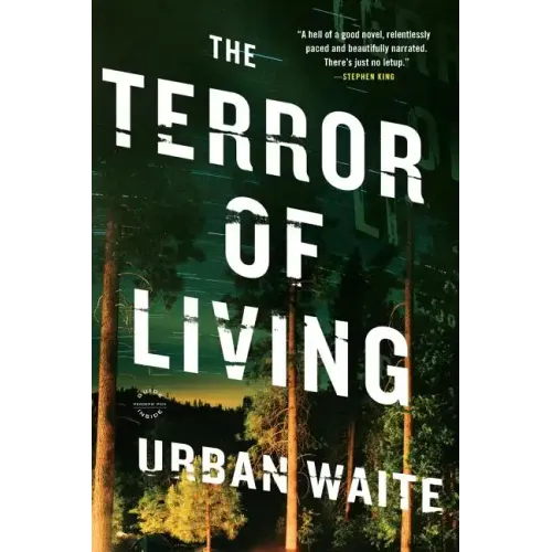 The Terror of Living