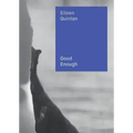 Eileen Quinlan: Good Enough