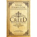 Creed: What Christians Believe and Why