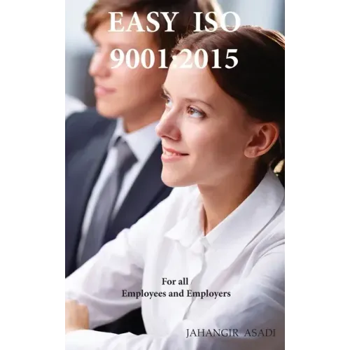 Easy ISO 9001: 2015: ISO 9000 For all employees and employers
