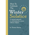 How to Celebrate the Winter Solstice