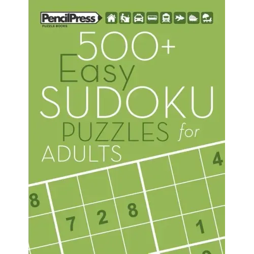 500+ Easy Sudoku Puzzles for Adults: Sudoku Puzzle Books Easy (with answers)
