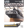 USS Constitution, 44-Gun Frigate, 1797