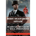 The Body Snatchers Affair: A Carpenter and Quincannon Mystery