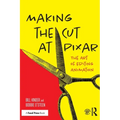 Making the Cut at Pixar: The Art of Editing Animation