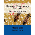 Sacred Geometry for Kids: Shapes in Nature