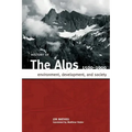 History of the Alps, 1500 - 1900: Environment, Development, and Society