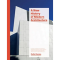 A New History of Modern Architecture