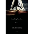 Everything You Know