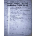 Personal Property Tax Lists of Buckingham County, Virginia 1764-1792