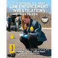 The Official US Army Law Enforcement Investigations Handbook - Updated Edition: The Manual of the Military Police Investigator and Army CID Agent - Fu