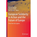 European Solidarity in Action and the Future of Europe: Views from the Capitals