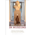 Religion in Museums: Global and Multidisciplinary Perspectives