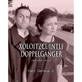 Xoloitzcuintli Doppelganger and other stories