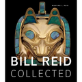 Bill Reid Collected