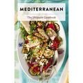 Mediterranean: The Ultimate Cookbook