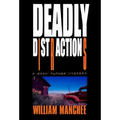 Deadly Distractions: A Stan Turner Mystery