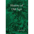 History of Old Age