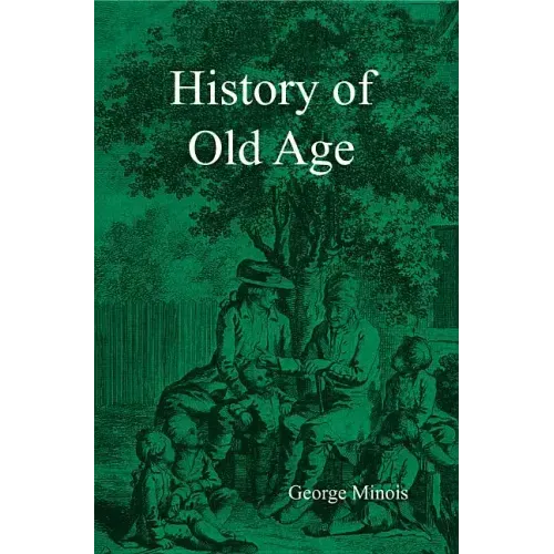History of Old Age