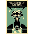 The Apex Book of World SF: Volume 2