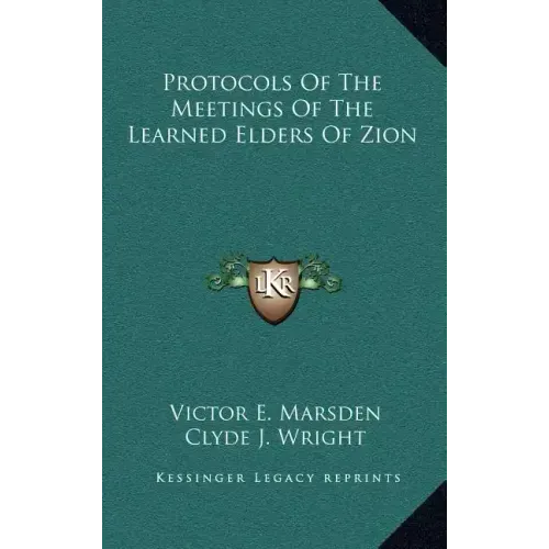 Protocols of the Meetings of the Learned Elders of Zion
