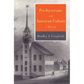 Presbyterians and American Culture