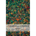 A Charge for Change: A Selection of Essays from the Annual 20th Biennial Conference of the Rhetoric Society of America