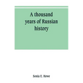 A thousand years of Russian history