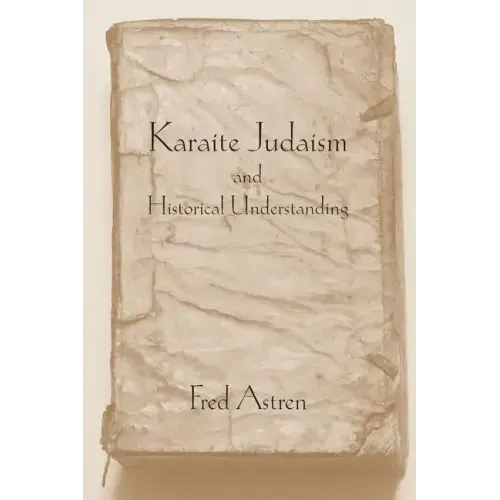 Karaite Judaism and Historical Understanding