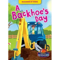A Backhoe's Day