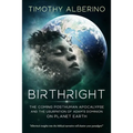 Birthright: The Coming Posthuman Apocalypse and the Usurpation of Adam's Dominion on Planet Earth